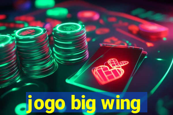 jogo big wing